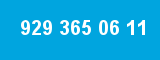 929 365 06 11